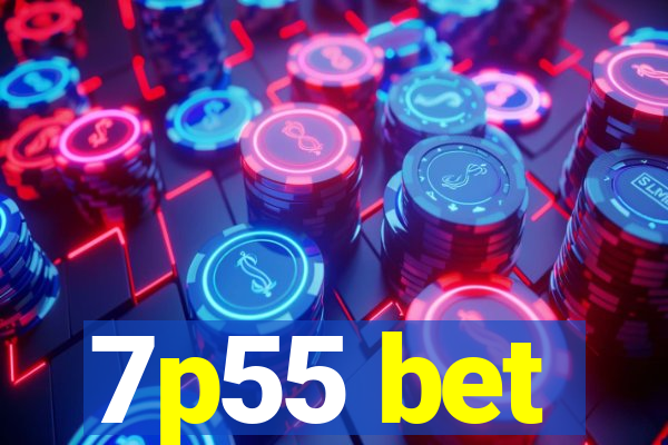 7p55 bet